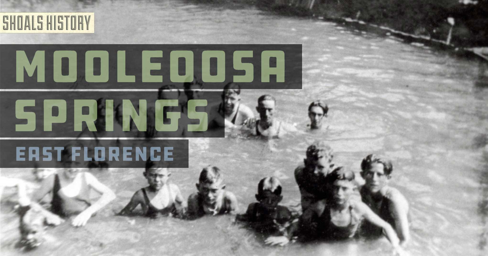 Mooleoosa Springs in East Florence Alabama